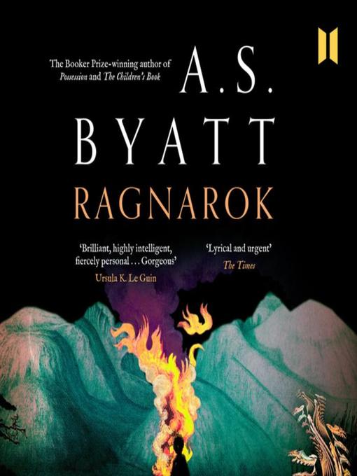 Title details for Ragnarok by A.S. Byatt - Wait list